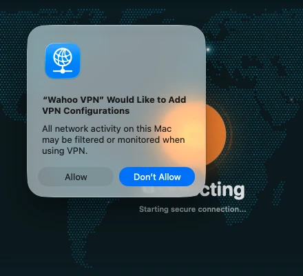 On the first connection, click Allow when macOS asks to add VPN configurations.